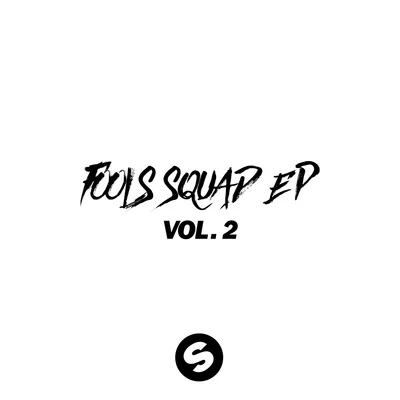 Mightyfools Fools Squad EP Vol. 2