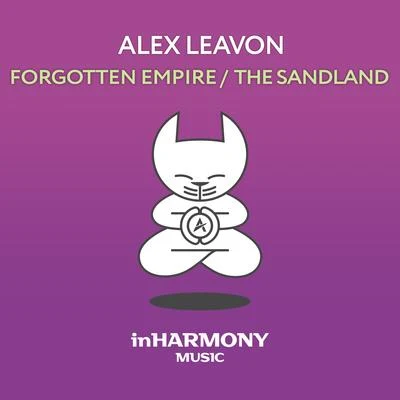 Alex Leavon Forgotten EmpireThe Sandland