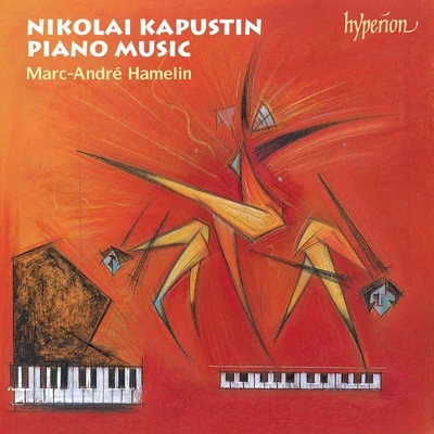 Marc-André Hamelin Nikolai Kapustin: Piano Music