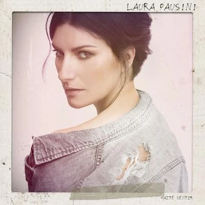 Laura Pausini Hazte sentir