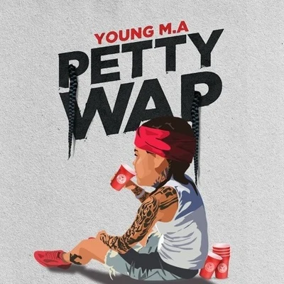 Young M.A PettyWap