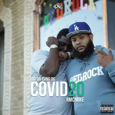 RIO DA YUNG OG Covid20 (feat. RMC Mike)