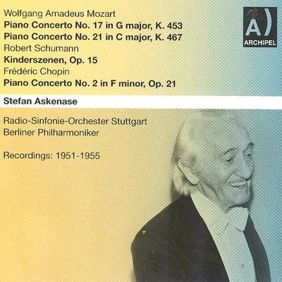 Berliner Philharmoniker/Karl Bohm/Stefan Askenase Mozart, Schumann, Chopin: Piano Concertos (Recordings 1951-1955)