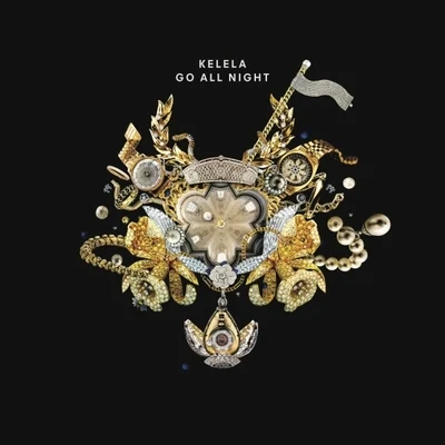 Kelela Go All Night - Single