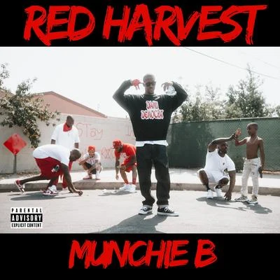 Munchie B Red Harvest