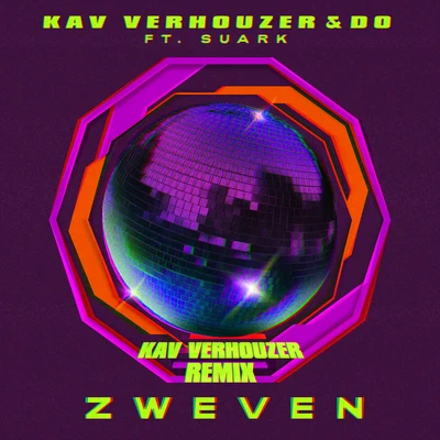 Do/Kav Verhouzer Zweven (Kav Verhouzer Remix)