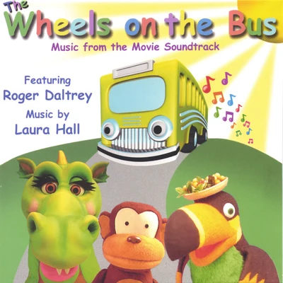 Roger Daltrey/Laura Hall The Wheels on the Bus