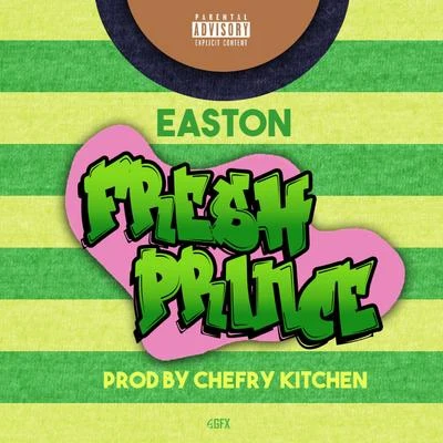 Easton Fresh Prince