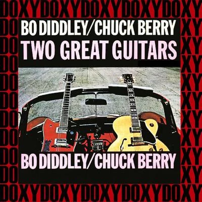 Chuck Berry/Bo Diddley Two Great Guitars (Remastered Version) (Doxy Collection)