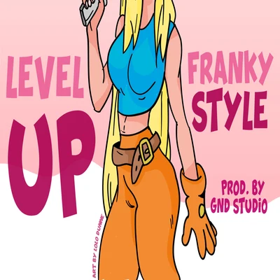 Franky Style Level Up