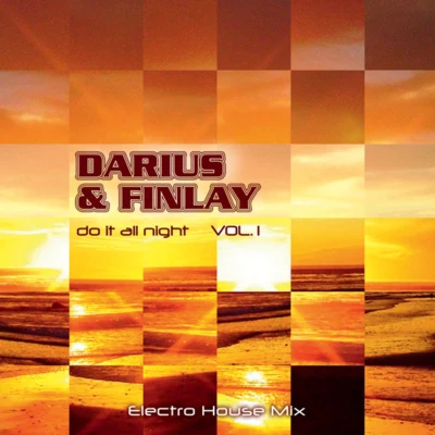 Darius X Finlay Do It All Night, Vol. 1