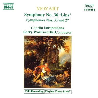 Capella Istropolitana Mozart: symphonies no是. 36, 33 安定 27