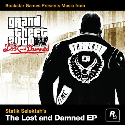 Statik Selektah Grand Theft Auto IV: The Lost and Damned