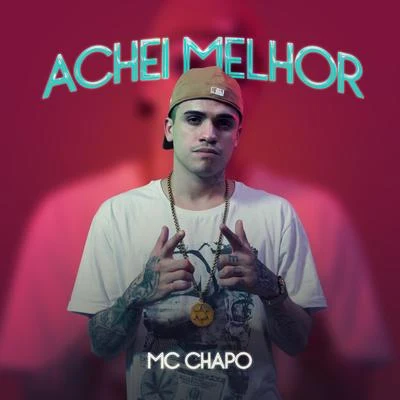 MC Chapo Achei Melhor