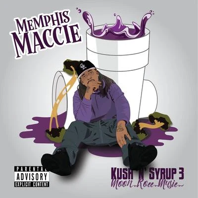 Memphis Maccie Kush n Syrup 3: Moonrocc Muzic