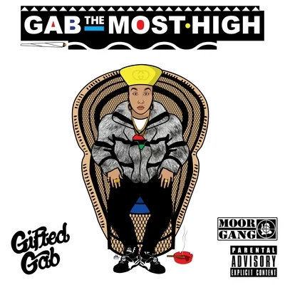 Gifted Gab Gab the Most High