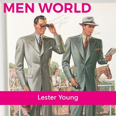 Lester Young Men World