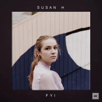 Susan H FYI