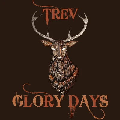 Trev Glory Days - EP