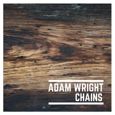 Adam Wright Chains