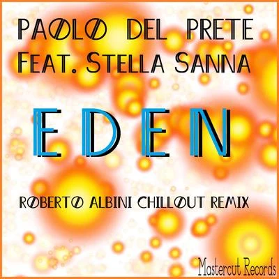 Paolo Del Prete Eden (Roberto Albini Chillout Remix)