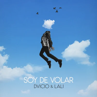 Lali/Dvicio Soy de Volar