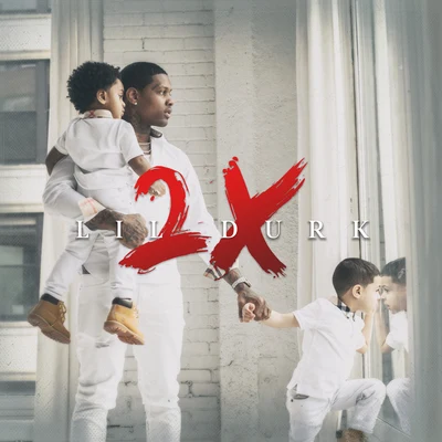 Lil Durk Lil Durk 2X