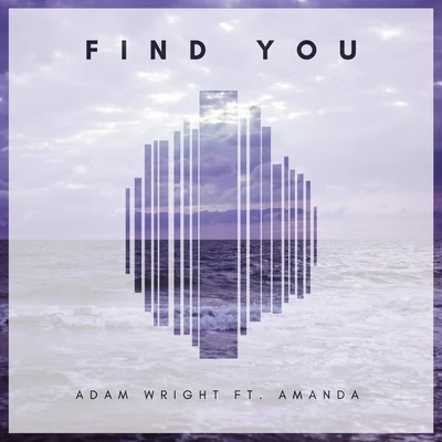 Adam Wright/Amanda Find You (feat. Amanda)