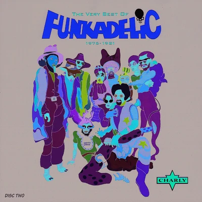 Funkadelic The Very Best Of Funkadelic 1976 - 1981 CD2