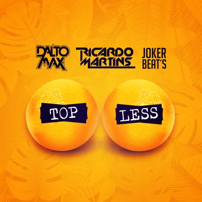 Ricardo Martins/Dalto Max/Joker Beats Top Less