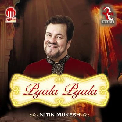 Nitin Mukesh Pyala Pyala