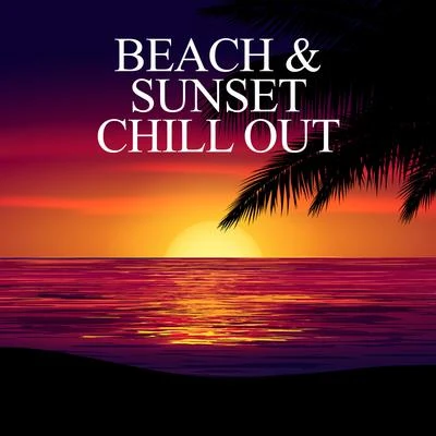 Future Sound of Ibiza/Chill Out Beach Party Ibiza Beach & Sunset Chill Out