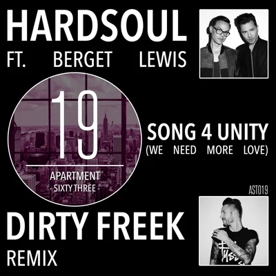 Hardsoul Song 4 Unity (We Need More Love) (Dirty Freek Remix)