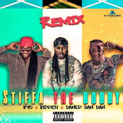 Danner Dan Dan/Kiprich Stiffa the Bobby (Remix)