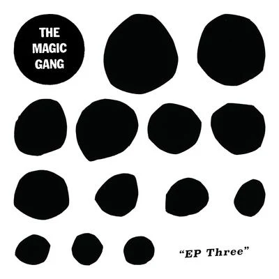 The Magic Gang EP Three