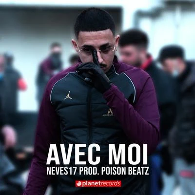 Neves17 Avec Moi