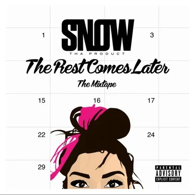 Snow tha Product The Rest Comes Later