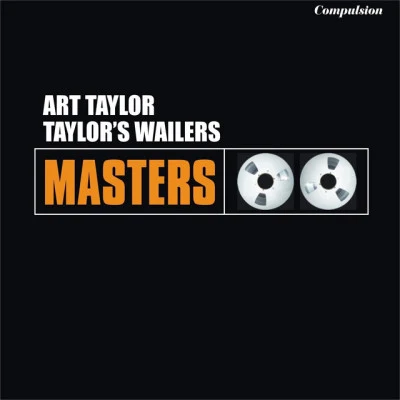 Art Taylor Taylors Wailers