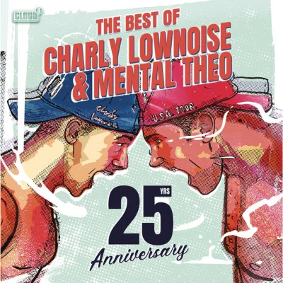 Charly Lownoise & Mental Theo the best of char LY low noise mental Theo - 25 years anniversary