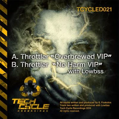 Throttler Overbrewed VIPNo Harm VIP