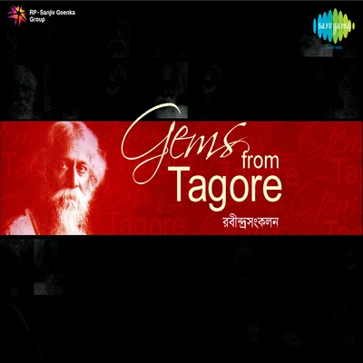 Subir Sen/Purabi Mukherjee Gems From Tagore Unforgettable Tagore Song Cd 1