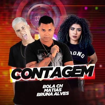 Bola CH/Mc Matias Contagem (feat. MC Bruna Alves) (BregaFunk)