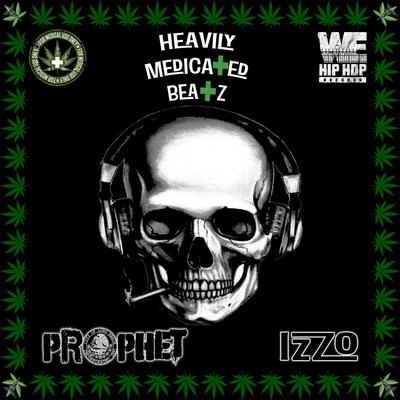 Izzo/Propane Heavily Medicated Beatz