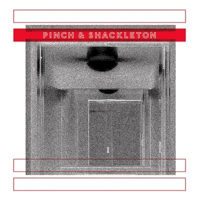 Pinch Pinch & Shackleton