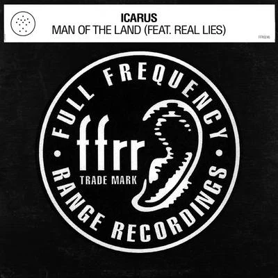 Icarus/Real Lies Man of the Land