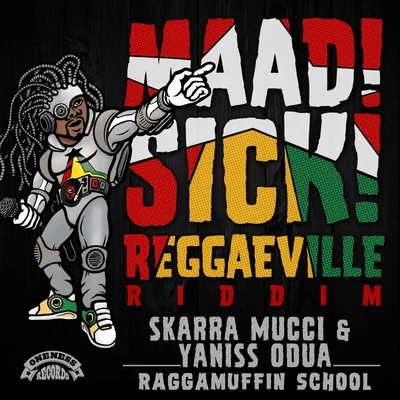 Yaniss Odua/Skarra Mucci Raggamuffin School