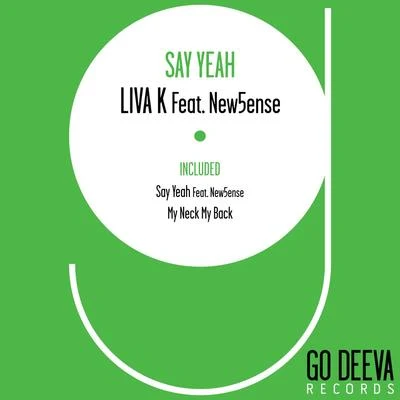 Liva K Say Yeah