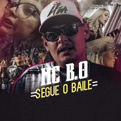 MC B.Ó Segue o Baile