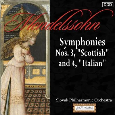 Oliver von Dohnányi/Slovak Philharmonic Orchestra Mendelssohn: Symphonies Nos. 3, Scottish and 4, Italian