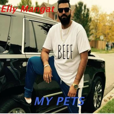 Elly Mangat My Pets